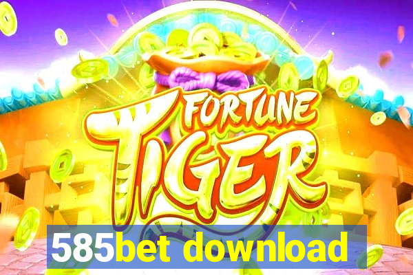 585bet download